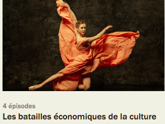 "Entendez vous l'éco ?" 4 épisodes sur la Culture-  France Culture 