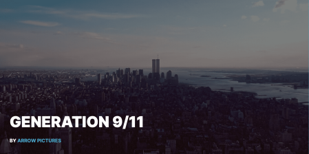 Le documentaire "Generation 9/11" sera diffusé sur Arte en France.