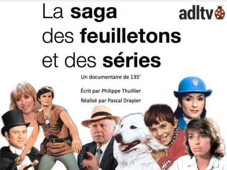 La Saga des feuilletons et des séries