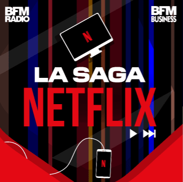 Podcast "la saga Netflix"