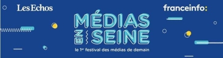 Médias en Seinefranceinfo Les Echos festival