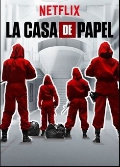 La casa de papel, série espagnole sur Netflix