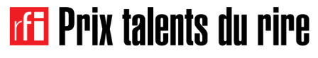 RFI Prix talents du rire 2022