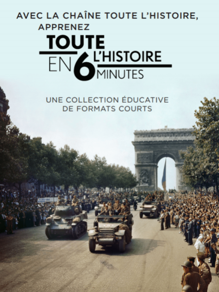 Toute l'Histoire en 6 minutes