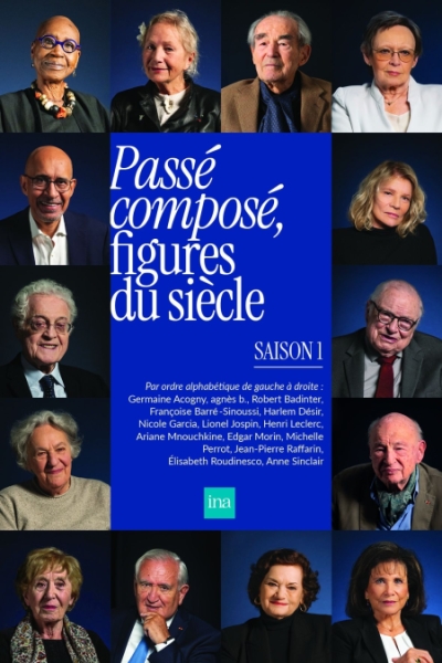 INA "Passé composé, figures du siècle"