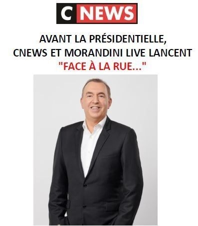 CNews Face à la rue