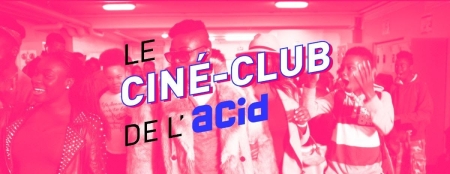 Le ciné-club de l'Acid