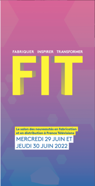 Salon FIT innovation France Télévisions, juin 2022