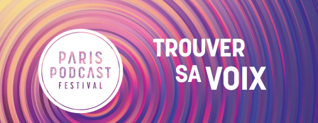 Paris Podcast Festival 2020