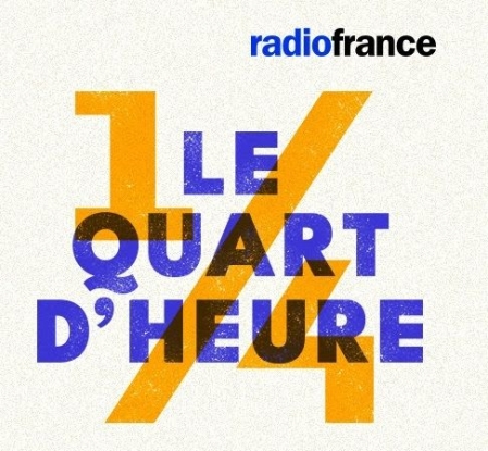 "Le quart d'heure", Radio France