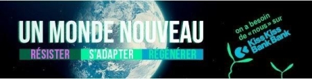 "Un monde nouveau", campagne Kiss kiss bank bank