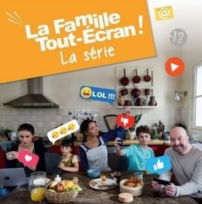 La Famille Tout-Ecran