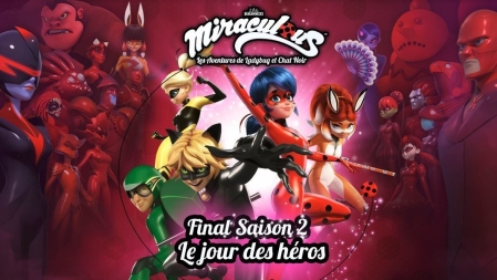 Miraculous, les aventures de Ladybug et Chat Noir, final saison 2