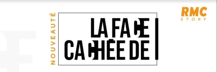 La face cachée de... / RMC Story