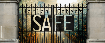 Safe, série d'Harlan Coben diffusée sur C8