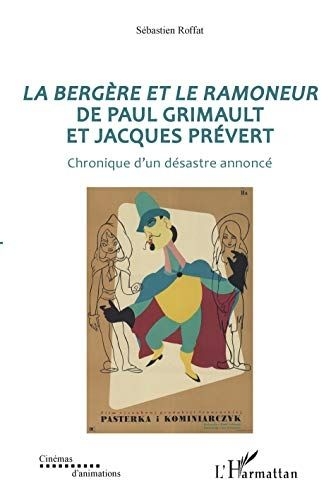 "La Bergère et le Ramoneur de Paul Grimault et Jacques Prévert"